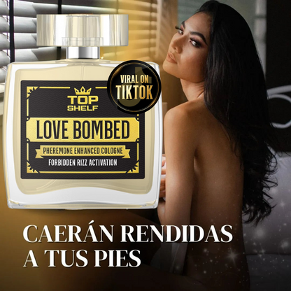 LOVE BOMBED: ACTIVA LA ATRACCIÓN NATURAL 🌟